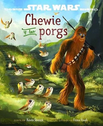STAR WARS. LOS ÚLTIMOS JEDI. CHEWIE Y LOS PORGS | 9788408180470 | STAR WARS | Llibreria Drac - Librería de Olot | Comprar libros en catalán y castellano online