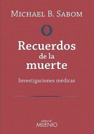 RECUERDOS DE LA MUERTE | 9788497437929 | B. SABOM, MICHAEL | Llibreria Drac - Librería de Olot | Comprar libros en catalán y castellano online