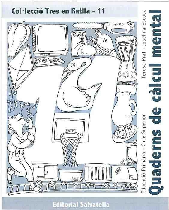 QUADERNS DE CALCUL MENTAL TRES EN RATLLA 11 (C.S.) | 9788484123408 | AA.VV. | Llibreria Drac - Llibreria d'Olot | Comprar llibres en català i castellà online