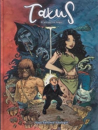 TAXUS: EL ÚLTIMO EN LLEGAR | 9788416961641 | LOULOGIO | Llibreria Drac - Librería de Olot | Comprar libros en catalán y castellano online