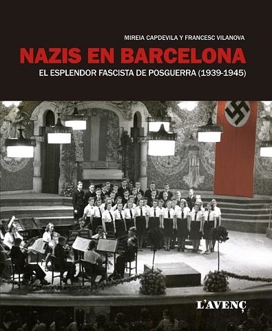 NAZIS EN BARCELONA | 9788416853144 | CAPDEVILA, MIREIA; VILANOVA, FRANCESC | Llibreria Drac - Librería de Olot | Comprar libros en catalán y castellano online