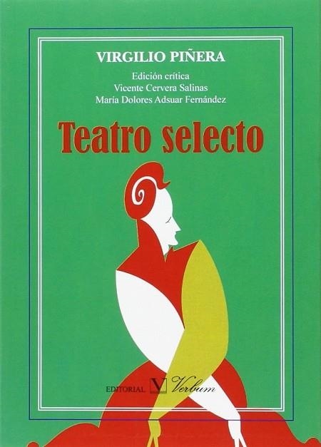 TEATRO SELECTO | 9788490741887 | PIÑERA, VIRGILIO | Llibreria Drac - Librería de Olot | Comprar libros en catalán y castellano online
