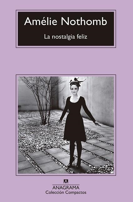 NOSTALGIA FELIZ, LA | 9788433960092 | NOTHOMB, AMÉLIE | Llibreria Drac - Librería de Olot | Comprar libros en catalán y castellano online