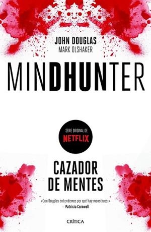 MINDHUNTER (TIEMPO DE HISTORIA) | 9788417067595 | DOUGLAS, JOHN; OLSHAKER, MARK | Llibreria Drac - Librería de Olot | Comprar libros en catalán y castellano online