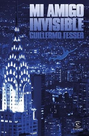 MI AMIGO INVISIBLE | 9788467050530 | FESSER, GUILLERMO | Llibreria Drac - Librería de Olot | Comprar libros en catalán y castellano online