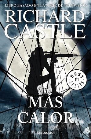 MÁS CALOR (SERIE CASTLE 8) | 9788466342827 | CASTLE, RICHARD | Llibreria Drac - Librería de Olot | Comprar libros en catalán y castellano online