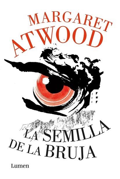 SEMILLA DE LA BRUJA, LA (THE HOGARTH SHAKESPEARE) | 9788426404404 | ATWOOD, MARGARET | Llibreria Drac - Librería de Olot | Comprar libros en catalán y castellano online