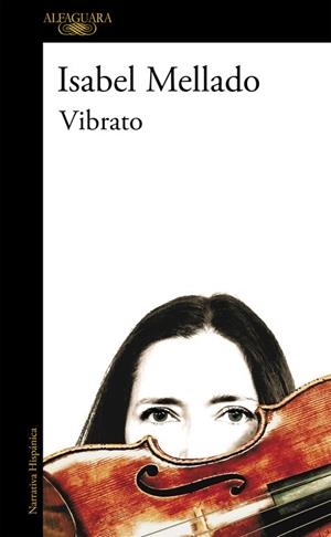 VIBRATO | 9788420431826 | MELLADO, ISABEL | Llibreria Drac - Llibreria d'Olot | Comprar llibres en català i castellà online