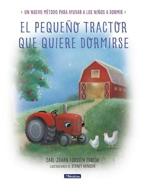 PEQUEÑO TRACTOR QUE QUIERE DORMIRSE, EL | 9788448849351 | FORSSÉN, CARL-JOHAN | Llibreria Drac - Librería de Olot | Comprar libros en catalán y castellano online