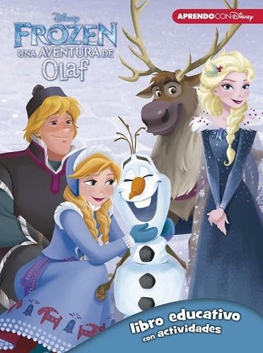 FROZEN: UNA AVENTURA DE OLAF (LIBRO EDUCATIVO DISNEY CON ACTIVIDADES) | 9788416931330 | DISNEY | Llibreria Drac - Librería de Olot | Comprar libros en catalán y castellano online
