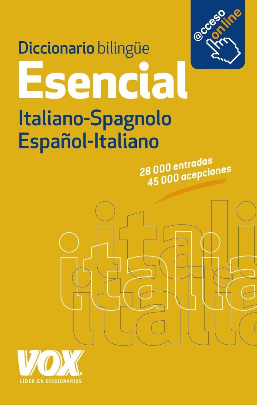 DICCIONARIO ESENCIAL ESPAÑOL-ITALIANO / ITALIANO-SPAGNOLO | 9788499741376 | Llibreria Drac - Llibreria d'Olot | Comprar llibres en català i castellà online