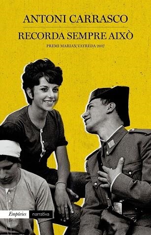 RECORDA SEMPRE AIXÒ | 9788417016302 | CARRASCO, ANTONI | Llibreria Drac - Librería de Olot | Comprar libros en catalán y castellano online
