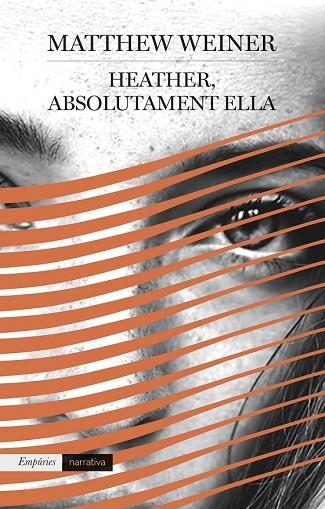 HEATHER, ABSOLUTAMENT ELLA | 9788417016289 | WEINER, MATTHEW | Llibreria Drac - Librería de Olot | Comprar libros en catalán y castellano online
