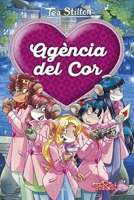 AGÈNCIA DEL COR (TEA STILTON AGENCIA DEL COR) | 9788491374510 | STILTON, TEA | Llibreria Drac - Llibreria d'Olot | Comprar llibres en català i castellà online
