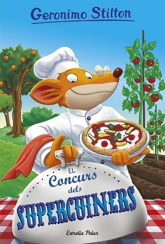 CONCURS DELS SUPERCUINERS, EL (GERONIMO STILTON 68) | 9788491374473 | STILTON, GERONIMO | Llibreria Drac - Llibreria d'Olot | Comprar llibres en català i castellà online