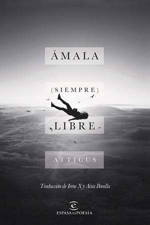 ÁMALA (SIEMPRE) LIBRE | 9788467051544 | ATTICUS | Llibreria Drac - Llibreria d'Olot | Comprar llibres en català i castellà online
