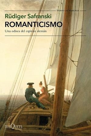 ROMANTICISMO | 9788490664827 | SAFRANSKI, RÜDIGER | Llibreria Drac - Librería de Olot | Comprar libros en catalán y castellano online