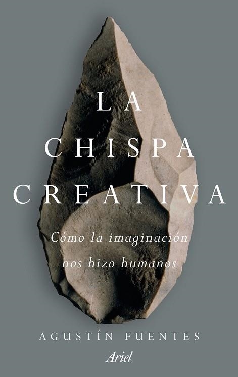 CHISPA CREATIVA, LA | 9788434427235 | FUENTES, AGUSTIN | Llibreria Drac - Llibreria d'Olot | Comprar llibres en català i castellà online