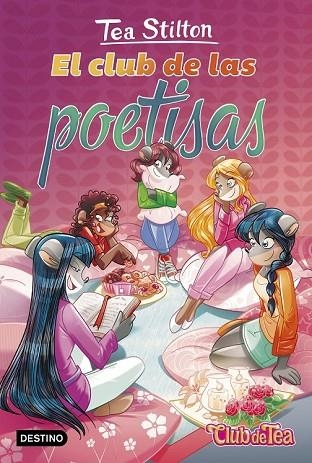 CLUB DE LAS POETISAS, EL (CLUB DE TEA 14) | 9788408181316 | STILTON, TEA | Llibreria Drac - Llibreria d'Olot | Comprar llibres en català i castellà online
