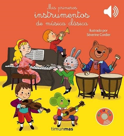 MIS PRIMEROS INSTRUMENTOS DE MÚSICA CLÁSICA | 9788408177630 | CORDIER, SEVERINE | Llibreria Drac - Llibreria d'Olot | Comprar llibres en català i castellà online