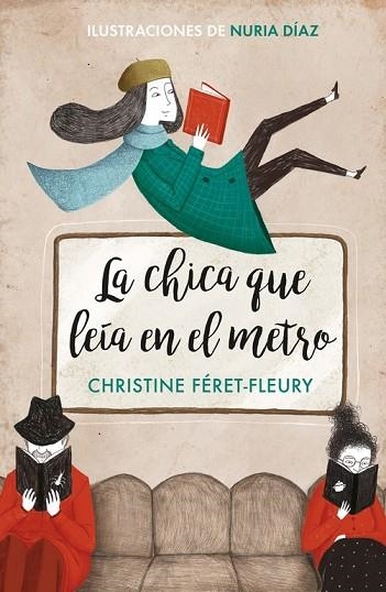 CHICA QUE LEÍA EN EL METRO, LA  (EDICIÓN ILUSTRADA) | 9788466342582 | FÉRET-FLEURY, CHRISTINE  | Llibreria Drac - Llibreria d'Olot | Comprar llibres en català i castellà online