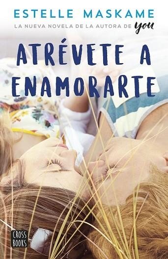 ATRÉVETE A ENAMORARTE | 9788408180364 | MASKAME, ESTELLE | Llibreria Drac - Llibreria d'Olot | Comprar llibres en català i castellà online