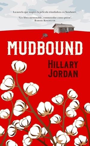 MUDBOUND | 9788416750528 | JORDAN, HILLARY | Llibreria Drac - Librería de Olot | Comprar libros en catalán y castellano online