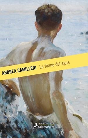 FORMA DEL AGUA, LA | 9788498388336 | CAMILLERI, ANDREA | Llibreria Drac - Llibreria d'Olot | Comprar llibres en català i castellà online