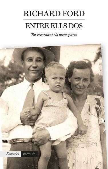 ENTRE ELLS DOS | 9788417016296 | FORD, RICHARD | Llibreria Drac - Llibreria d'Olot | Comprar llibres en català i castellà online