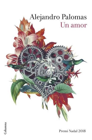 UN AMOR   PREMI NADAL 2018 | 9788466423526 | PALOMAS, ALEJANDRO | Llibreria Drac - Librería de Olot | Comprar libros en catalán y castellano online