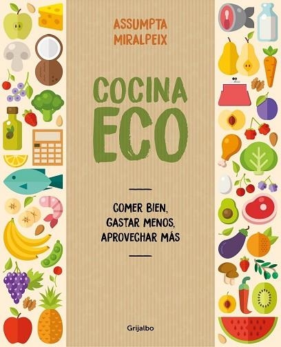 COCINA ECO | 9788416895434 | MIRALPEIX, ASSUMPTA | Llibreria Drac - Librería de Olot | Comprar libros en catalán y castellano online