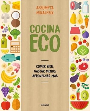 COCINA ECO | 9788416895434 | MIRALPEIX, ASSUMPTA | Llibreria Drac - Llibreria d'Olot | Comprar llibres en català i castellà online