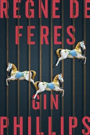 REGNE DE FERES | 9788416930074 | PHILLIPS, GIN | Llibreria Drac - Librería de Olot | Comprar libros en catalán y castellano online
