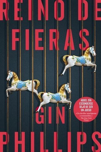 REINO DE FIERAS | 9788491291589 | PHILLIPS, GIN | Llibreria Drac - Librería de Olot | Comprar libros en catalán y castellano online