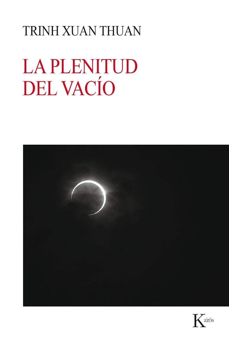 PLENITUD DEL VACÍO, LA | 9788499886176 | THUAN, TRINH XUAN | Llibreria Drac - Librería de Olot | Comprar libros en catalán y castellano online