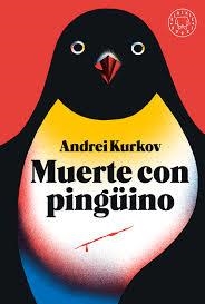 MUERTE CON PINGÜINO | 9788417059460 | KURKOV, ANDREI | Llibreria Drac - Llibreria d'Olot | Comprar llibres en català i castellà online