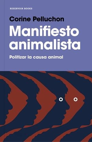 MANIFIESTO ANIMALISTA | 9788417125264 | PELLUCHON, CORINE | Llibreria Drac - Librería de Olot | Comprar libros en catalán y castellano online