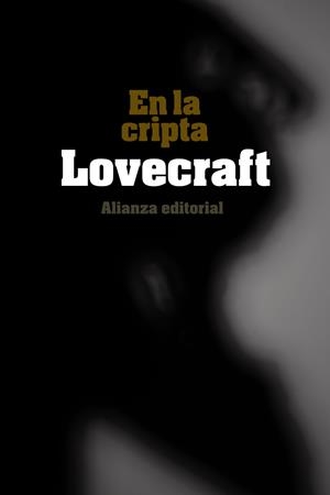 EN LA CRIPTA | 9788420676074 | LOVECRAFT, H. P. | Llibreria Drac - Librería de Olot | Comprar libros en catalán y castellano online