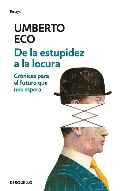 DE LA ESTUPIDEZ A LA LOCURA | 9788466342209 | ECO, UMBERTO | Llibreria Drac - Librería de Olot | Comprar libros en catalán y castellano online