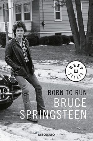 BORN TO RUN (EDICIÓN EN LENGUA ESPAÑOLA) | 9788466342834 | SPRINGSTEEN, BRUCE | Llibreria Drac - Librería de Olot | Comprar libros en catalán y castellano online