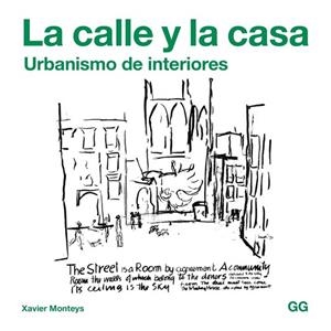 CALLE Y LA CASA, LA | 9788425229756 | MONTEYS, XAVIER | Llibreria Drac - Llibreria d'Olot | Comprar llibres en català i castellà online