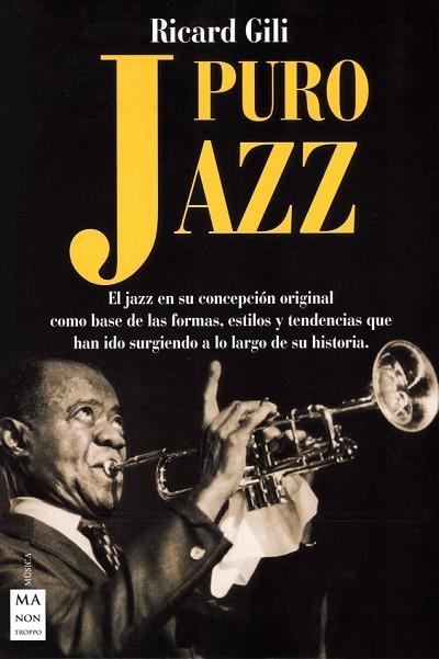 PURO JAZZ | 9788494696169 | GILI, RICARD | Llibreria Drac - Librería de Olot | Comprar libros en catalán y castellano online