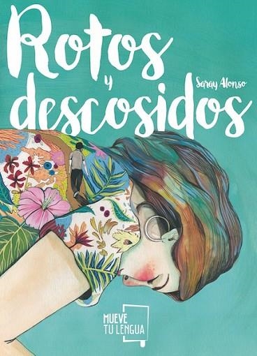ROTOS Y DESCOSIDOS | 9788417284084 | ALONSO, SARAY | Llibreria Drac - Llibreria d'Olot | Comprar llibres en català i castellà online