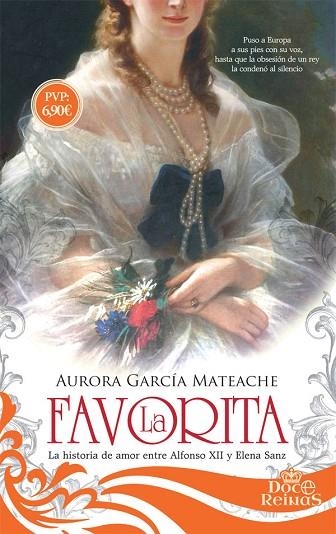 FAVORITA, LA (DOCE REINAS) | 9788491641636 | GARCIA, AURORA | Llibreria Drac - Librería de Olot | Comprar libros en catalán y castellano online