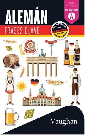 ALEMÁN FRASES CLAVE | 9788416667291 | MARTÍNEZ, CLAUDIA | Llibreria Drac - Llibreria d'Olot | Comprar llibres en català i castellà online