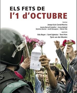 FETS DE L'1 D'OCTUBRE 2017, ELS | 9788499759265 | VV.AA. | Llibreria Drac - Llibreria d'Olot | Comprar llibres en català i castellà online