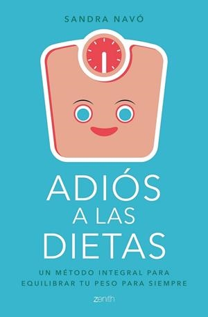 ADIÓS A LAS DIETAS | 9788408180739 | NAVÓ, SANDRA | Llibreria Drac - Llibreria d'Olot | Comprar llibres en català i castellà online