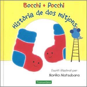 BOCCHI POCCHI HISTÒRIA DE DOS MITJONS | 9788416578818 | MATSUBARA, NORIKO | Llibreria Drac - Librería de Olot | Comprar libros en catalán y castellano online