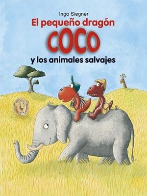 PEQUEÑO DRAGÓN COCO Y LOS ANIMALES SALVAJES, EL (DRAGON COCO 24) | 9788424662370 | SIEGNER, INGO | Llibreria Drac - Llibreria d'Olot | Comprar llibres en català i castellà online