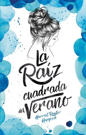 RAÍZ CUADRADA DEL VERANO, LA | 9788496886711 | REUTER, HARRIET | Llibreria Drac - Librería de Olot | Comprar libros en catalán y castellano online